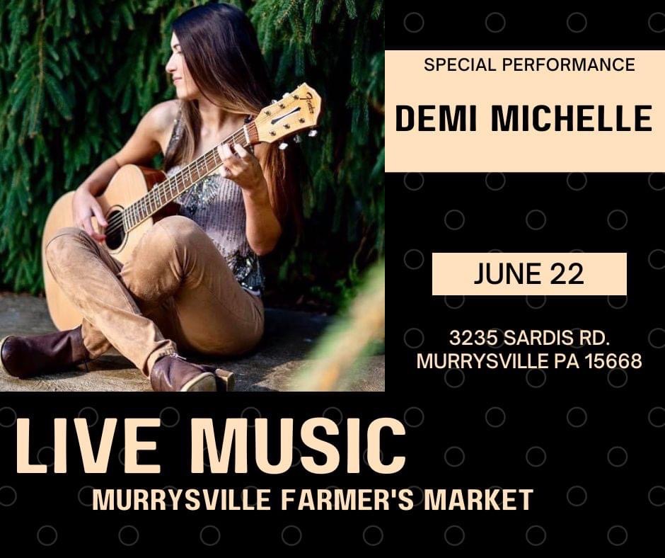 Demi Michelle’s Murrysville Farmers Market June 2023 Graphic