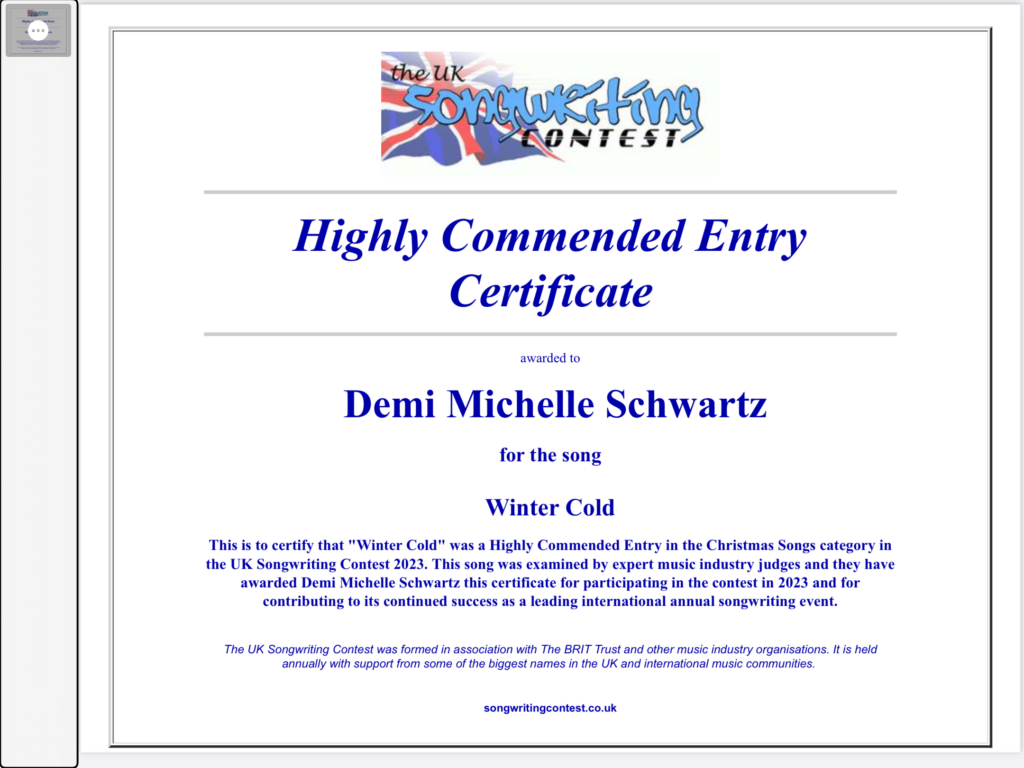 UK Songwriting Contest
Highly Commended Entry Certificate for Winter Cold in the Christmas Songs Category
