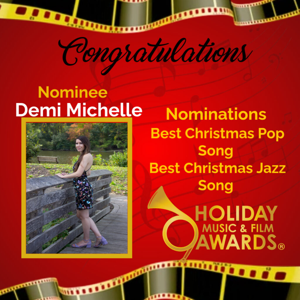 Demi Michelle’s Nominations for the 3rd Annual Holiday Music and Film Awards